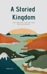 A Storied Kingdom cover