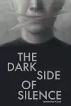 The Dark Side of Silence cover