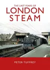 The Last Years of London Steam cover