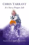 It's Not A Proper Job cover