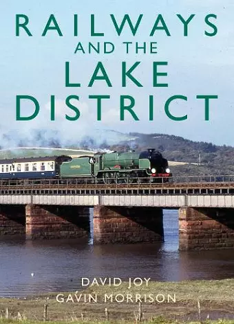 Railways and the Lake District cover