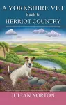 A Yorkshire Vet Back To Herriot Country cover