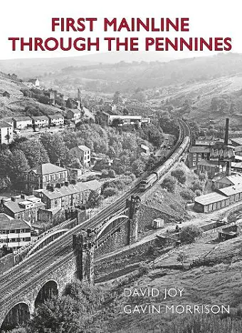 First Mainline Through The Pennines cover