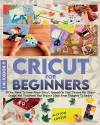 Cricut For Beginners cover