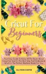 Cricut For Beginners Small Guide cover