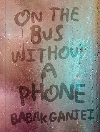 On the Bus Without a Phone cover