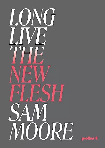 Long live the new flesh cover