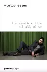 The Death & Life of All of Us cover