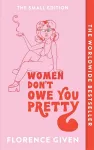 Women Don't Owe You Pretty cover