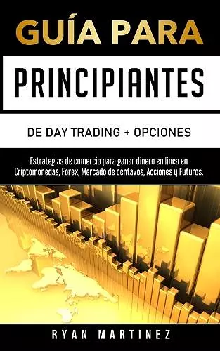 Guía para principiantes de Day Trading + Opciones cover