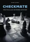 Checkmate: The Wallace Murder Mystery cover