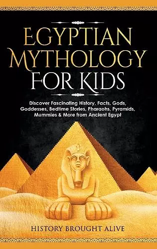 Egyptian Mythology For Kids cover