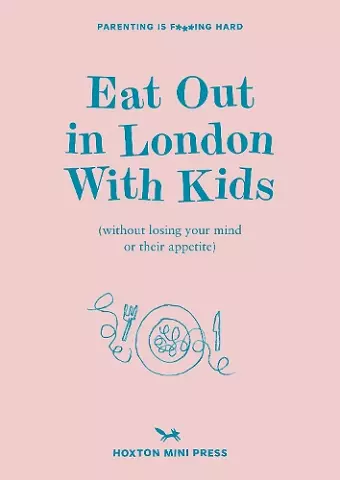 Eat Out in London with Kids cover