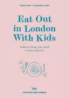 Eat Out In London With Kids cover
