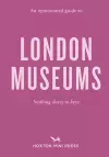 An Opinionated Guide to London Museums cover