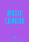 An Opinionated Guide to Music London cover