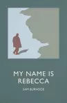 My Name is Rebecca cover