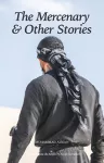 The Mercenary & Other Stories cover