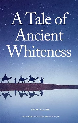 A Tale of Ancient Whiteness cover