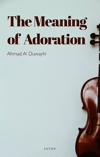 The Meaning of Adoration cover