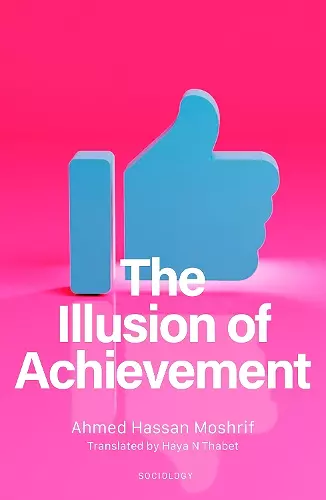 The Illusion of Achievement cover
