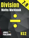 Division Maths Workbook for 7-9 Year Olds cover