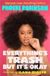 Everything's Trash, But It's Okay cover