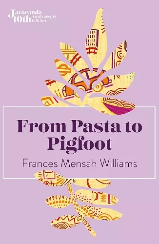 From Pasta to Pigfoot cover