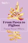 From Pasta to Pigfoot cover