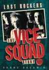 Last Rockers: The Vice Squad Story cover