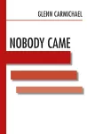 Nobody Came cover