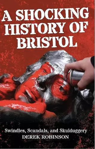 A Shocking History Of Bristol cover