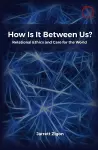 How Is It Between Us? cover