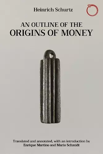 An Outline of the Origins of Money cover