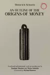 An Outline of the Origins of Money cover