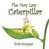 The Very Lazy Caterpillar cover