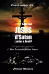 Clinical Analysis of a Super Idol Jesus D' Satan Lucifer & Devil? cover