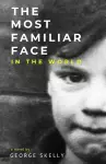 The Most Familiar Face In the World cover