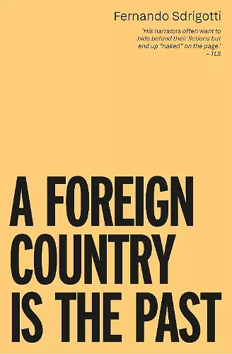 A Foreign Country is the Past cover