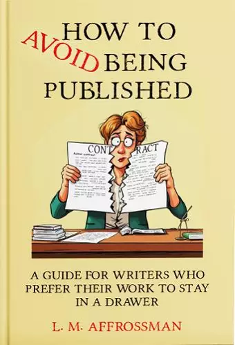 How To Avoid Being Published cover
