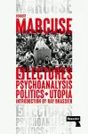 Psychoanalysis, Politics, and Utopia cover