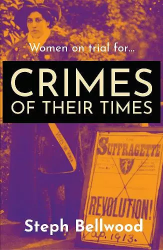 Women on trial for...Crimes of their Times cover