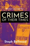 Women on trial for...Crimes of their Times cover