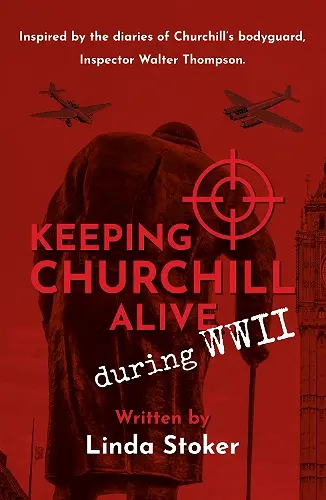 Keeping Churchill Alive During WWII cover