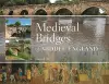 Medieval Bridges of Middle England cover