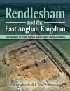 Rendlesham and the East Anglian Kingdom cover