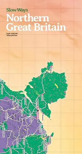 Slow Ways Northern Great Britain cover
