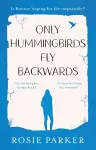 Only Hummingbirds Fly Backwards cover