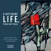 A Different Life, Piece by Piece cover