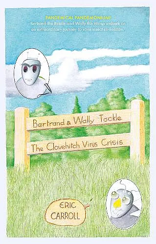 Bertrand and Wally Tackle the Clovehitch Virus Crisis cover